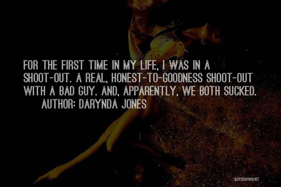 A Bad Time In Life Quotes By Darynda Jones