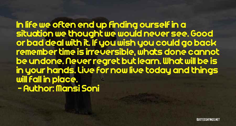 A Bad Time In Life Quotes By Mansi Soni