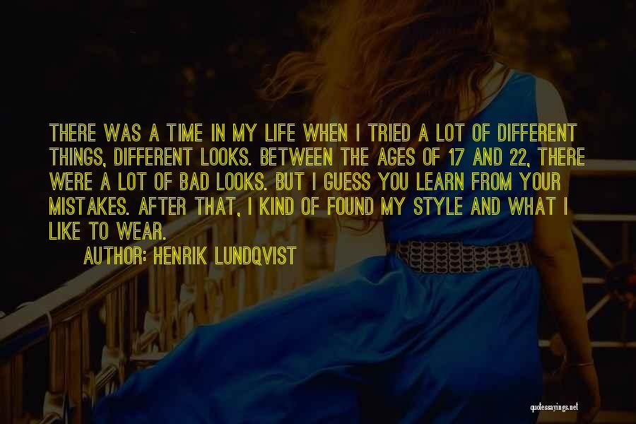 A Bad Time In Your Life Quotes By Henrik Lundqvist