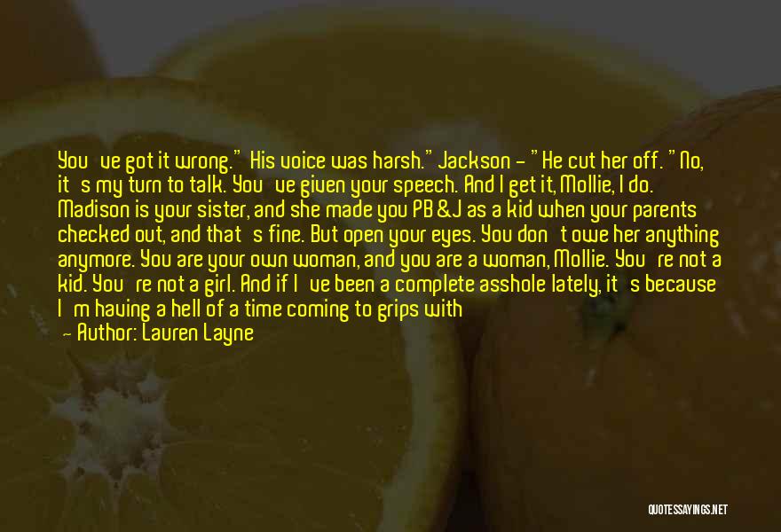 A Bad Time In Your Life Quotes By Lauren Layne