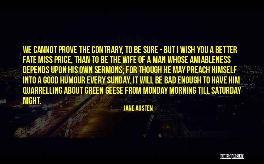 A Bad Wife Quotes By Jane Austen