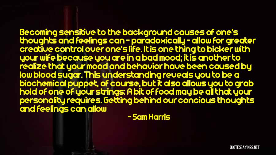 A Bad Wife Quotes By Sam Harris