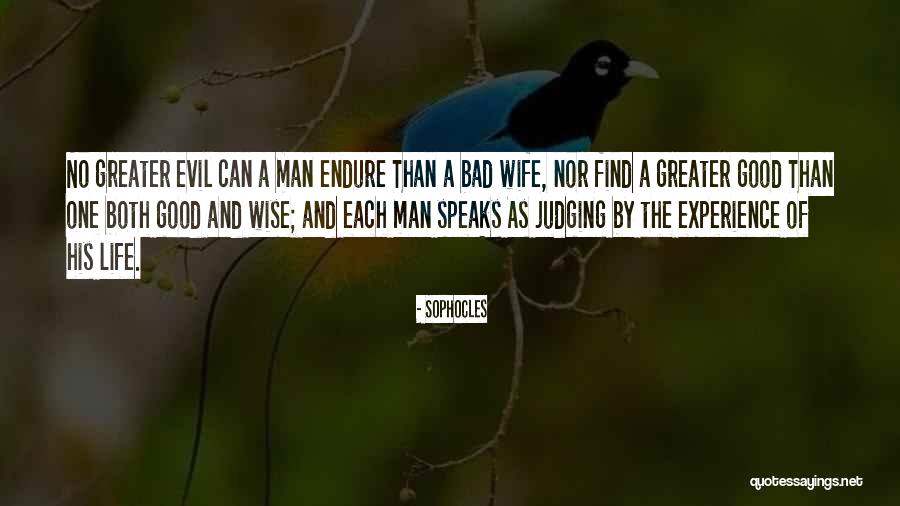 A Bad Wife Quotes By Sophocles