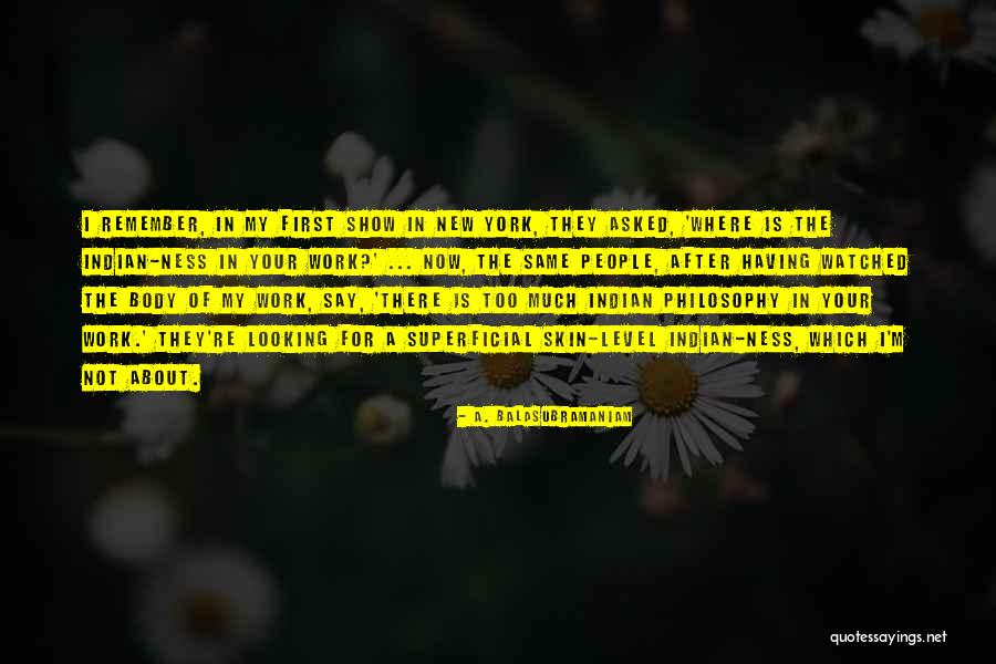 A. Balasubramaniam Quotes 1379277 A. Balasubramaniam Quotes 1379277