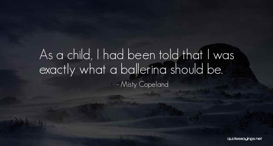 A Ballerina Quotes By Misty Copeland A Ballerina Quotes By Misty Copeland