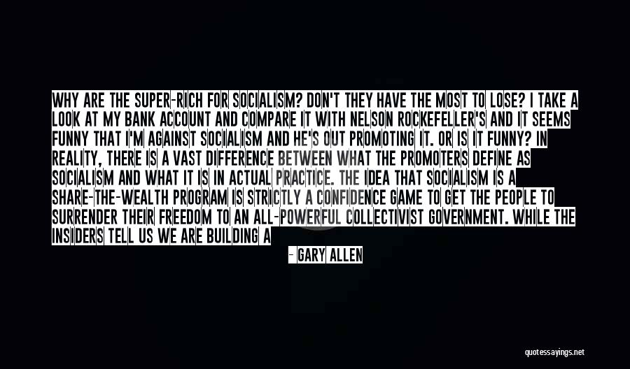 A Bank Quotes By Gary Allen A Bank Quotes By Gary Allen