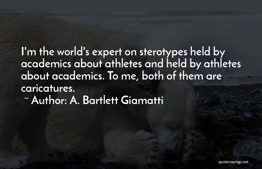 A. Bartlett Giamatti Quotes 1672138