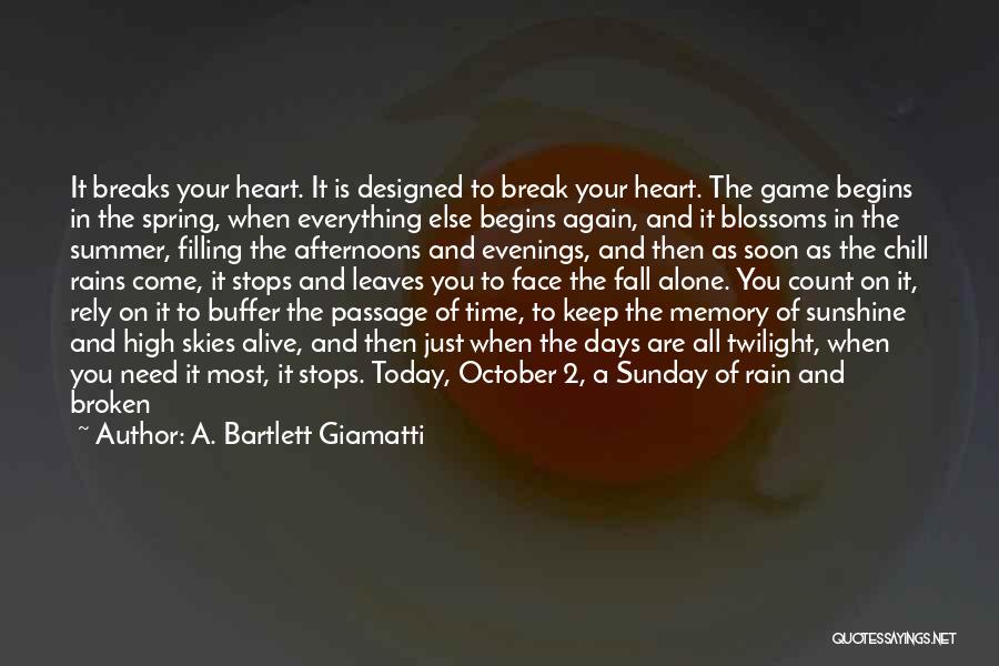 A. Bartlett Giamatti Quotes 1732402