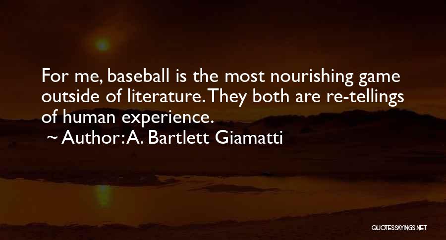 A. Bartlett Giamatti Quotes 214858