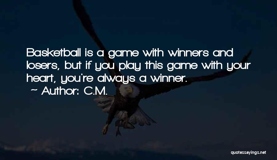 A Basketball Game Quotes By C.M.