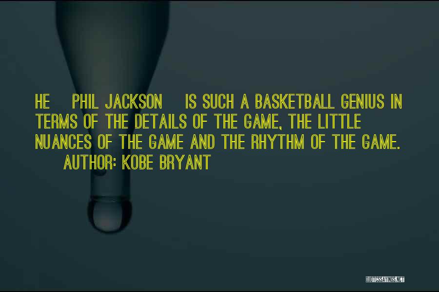 A Basketball Game Quotes By Kobe Bryant