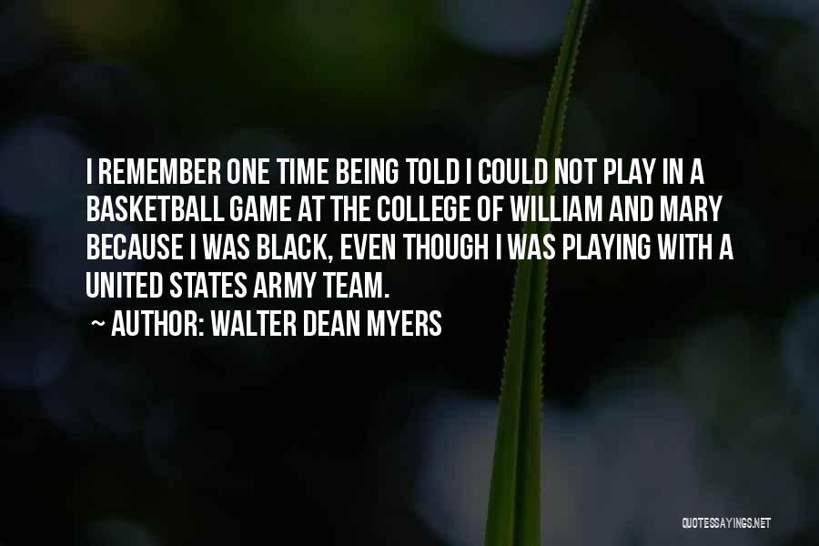 A Basketball Game Quotes By Walter Dean Myers