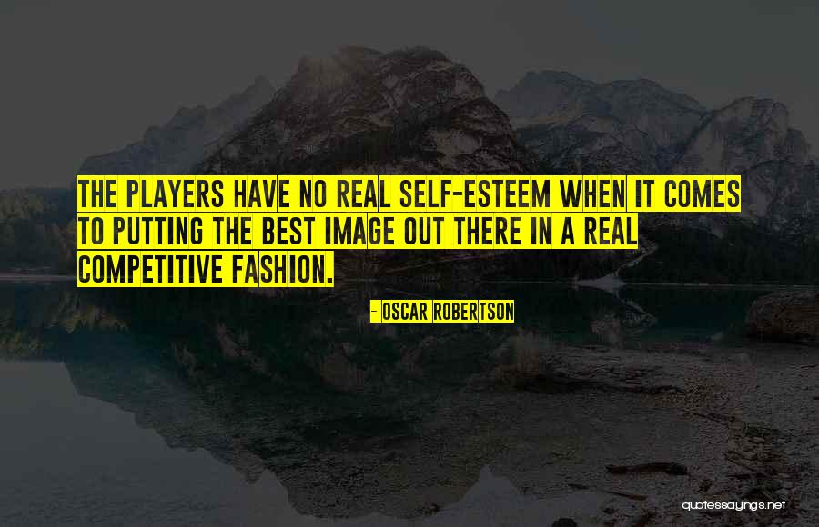 A Basketball Quotes By Oscar Robertson A Basketball Quotes By Oscar Robertson