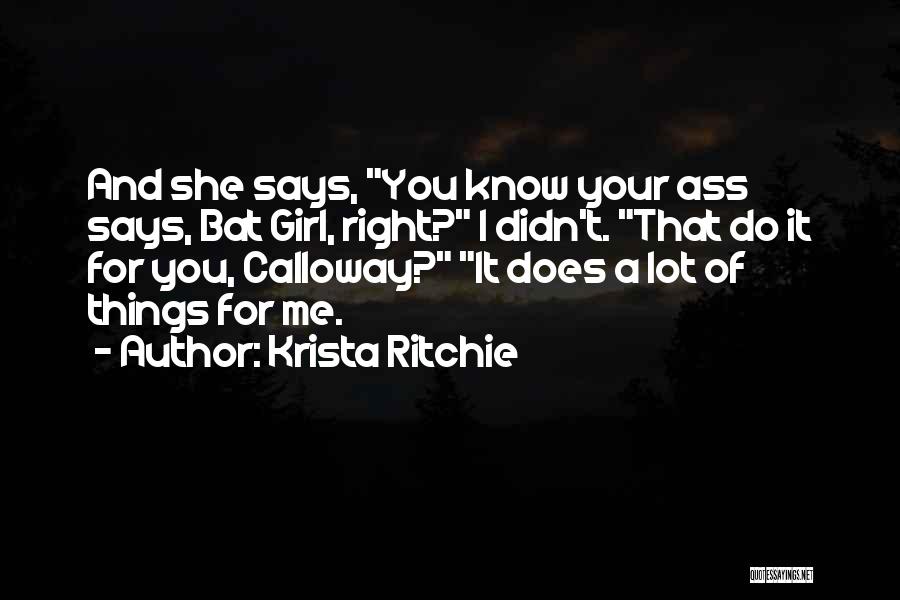 A Bat Quotes By Krista Ritchie