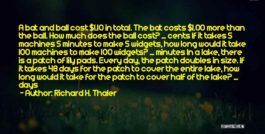 A Bat Quotes By Richard H. Thaler