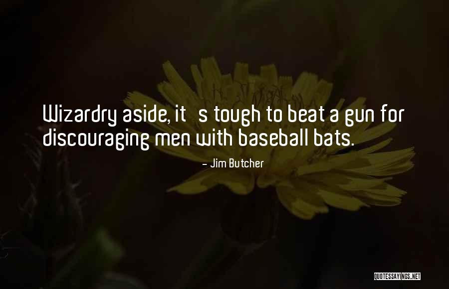 A Bats Quotes By Jim Butcher A Bats Quotes By Jim Butcher