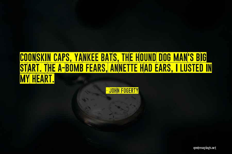 A Bats Quotes By John Fogerty A Bats Quotes By John Fogerty