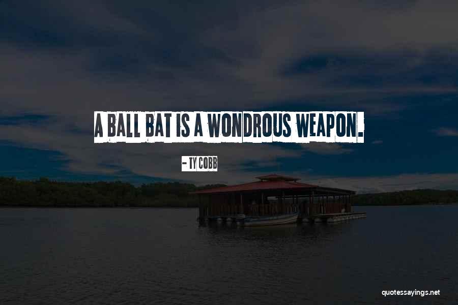 A Bats Quotes By Ty Cobb A Bats Quotes By Ty Cobb