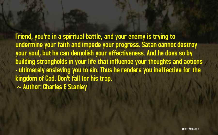 A Battle Quotes By Charles F. Stanley