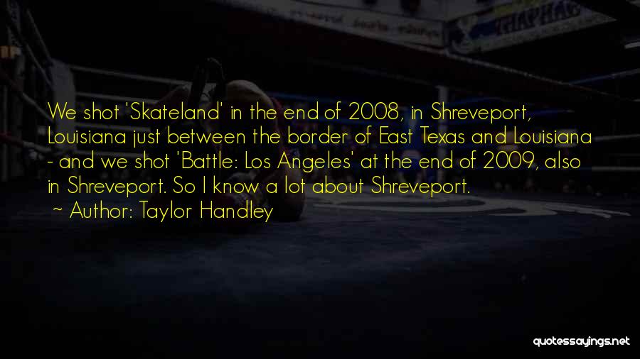 A Battle Quotes By Taylor Handley