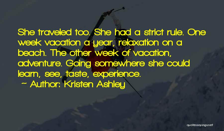 A Beach Vacation Quotes By Kristen Ashley