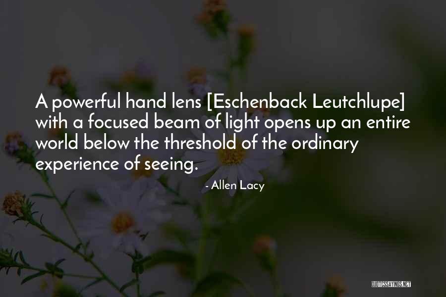 A Beam Of Light Quotes By Allen Lacy A Beam Of Light Quotes By Allen Lacy
