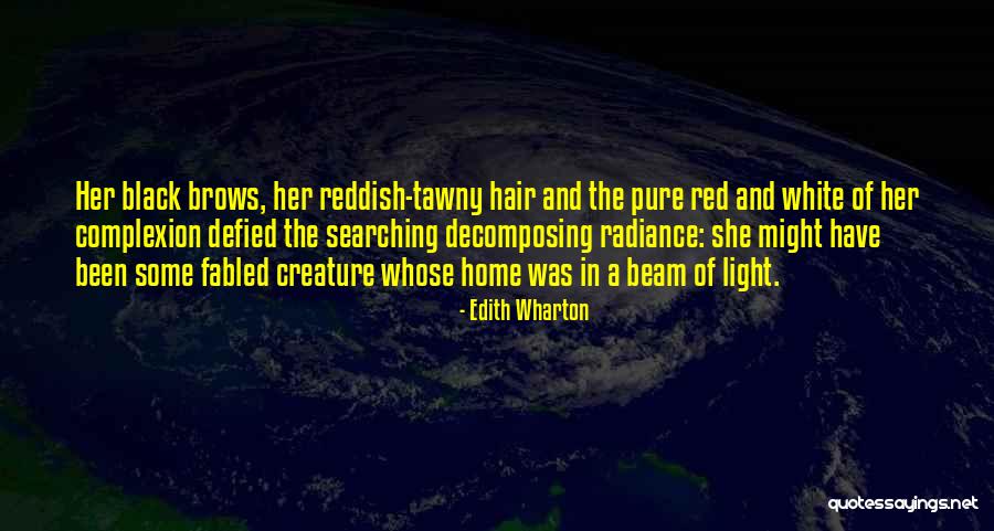 A Beam Of Light Quotes By Edith Wharton A Beam Of Light Quotes By Edith Wharton
