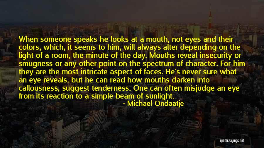 A Beam Of Light Quotes By Michael Ondaatje A Beam Of Light Quotes By Michael Ondaatje