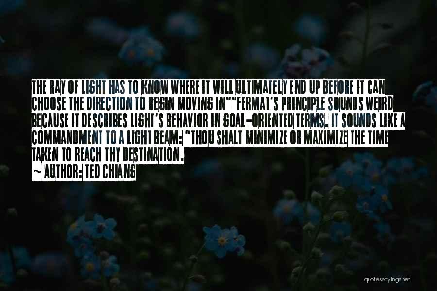 A Beam Of Light Quotes By Ted Chiang