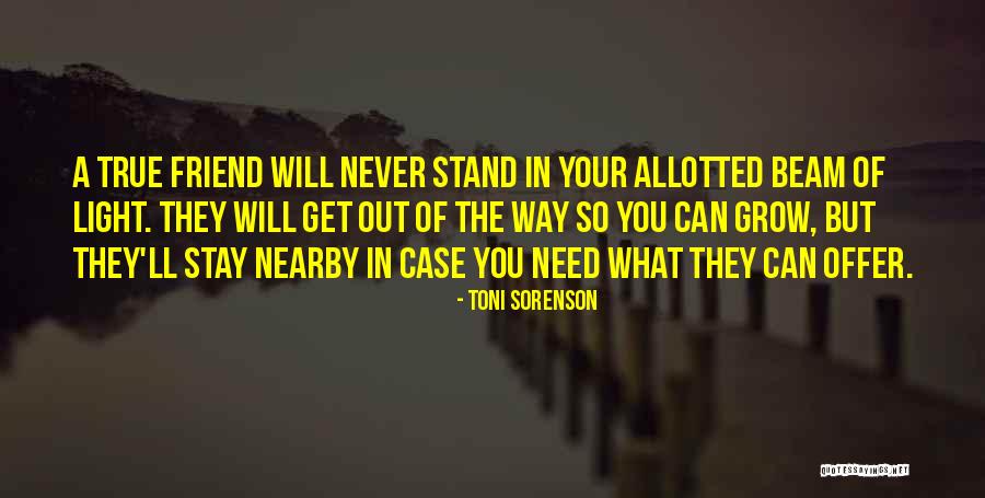 A Beam Of Light Quotes By Toni Sorenson A Beam Of Light Quotes By Toni Sorenson