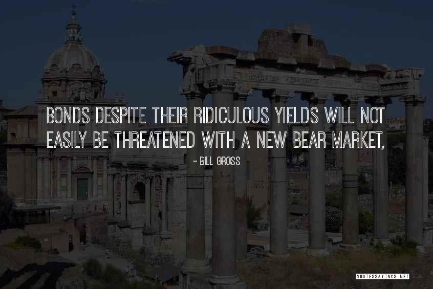 A Bear Market Quotes By Bill Gross