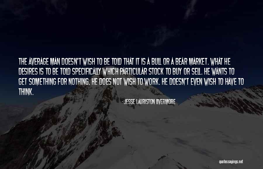 A Bear Market Quotes By Jesse Lauriston Livermore A Bear Market Quotes By Jesse Lauriston Livermore