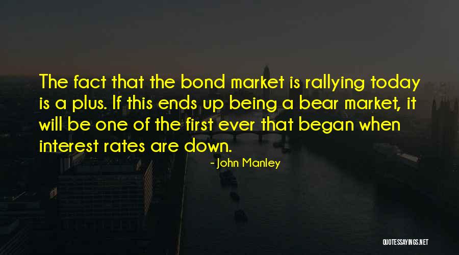 A Bear Market Quotes By John Manley A Bear Market Quotes By John Manley