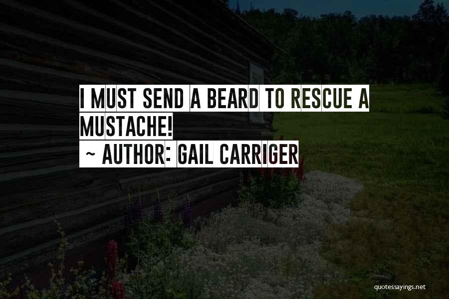 A Beard Quotes By Gail Carriger