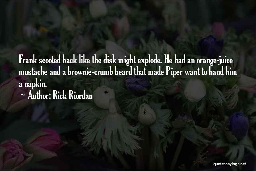 A Beard Quotes By Rick Riordan