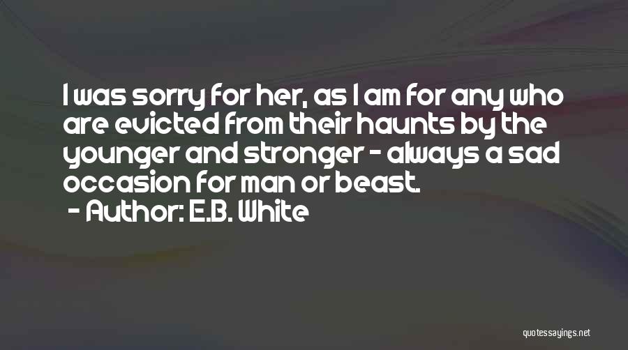 A Beast Quotes By E.B. White