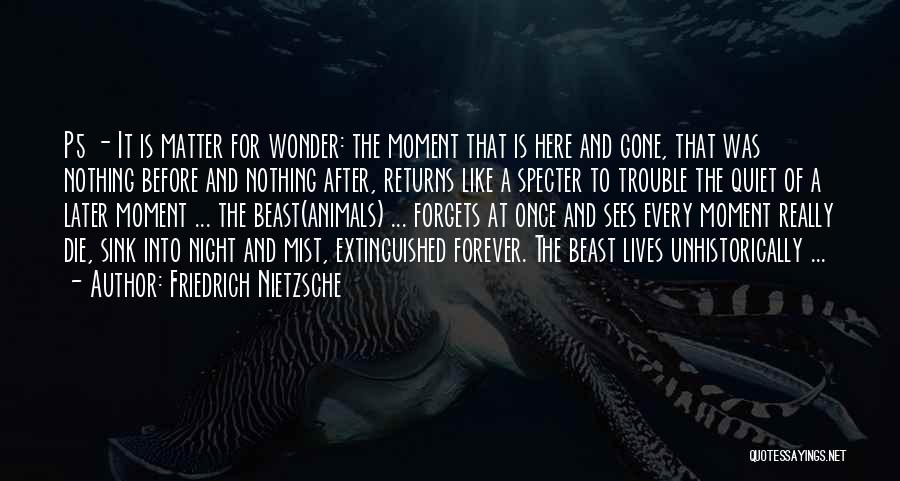 A Beast Quotes By Friedrich Nietzsche
