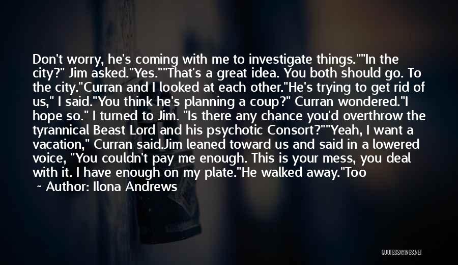 A Beast Quotes By Ilona Andrews