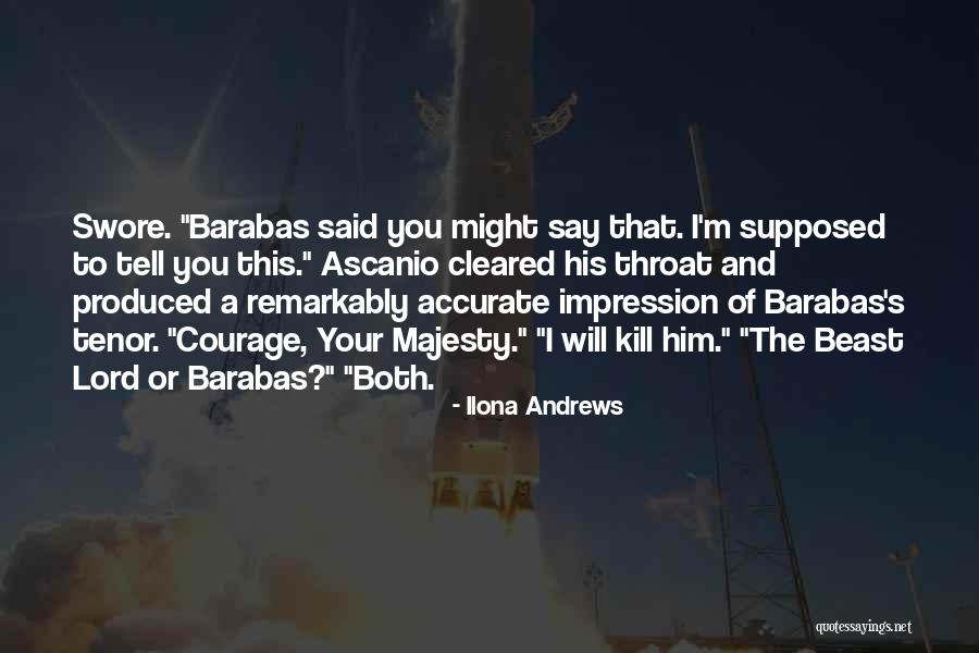 A Beast Quotes By Ilona Andrews A Beast Quotes By Ilona Andrews