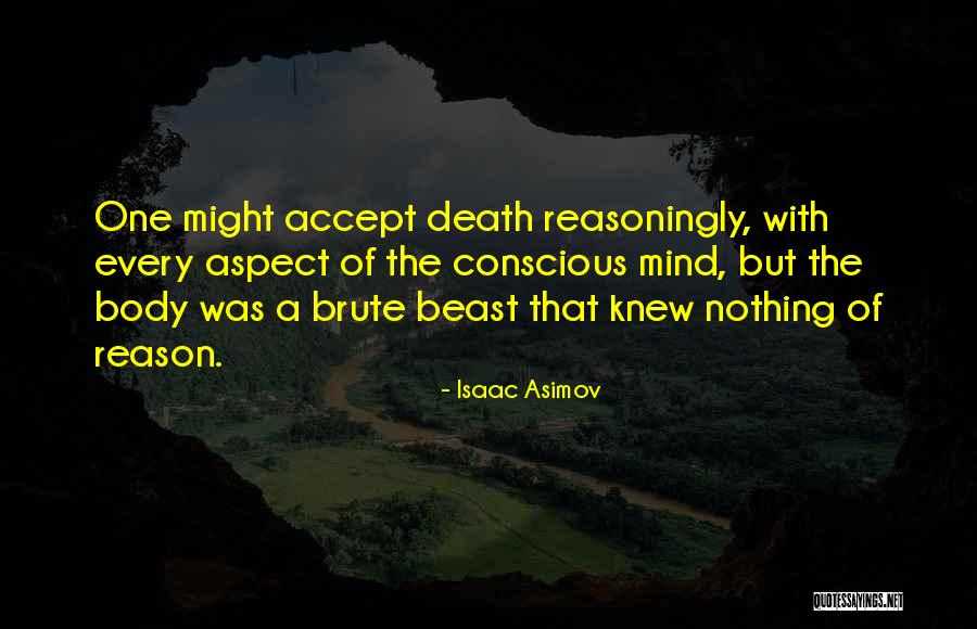 A Beast Quotes By Isaac Asimov