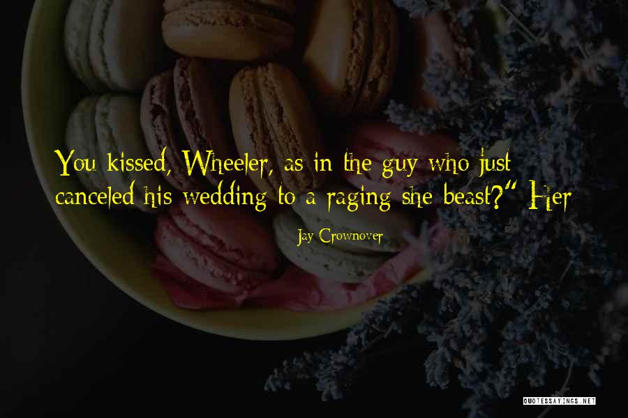 A Beast Quotes By Jay Crownover A Beast Quotes By Jay Crownover