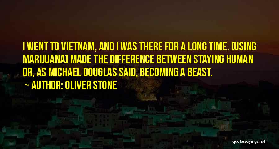 A Beast Quotes By Oliver Stone