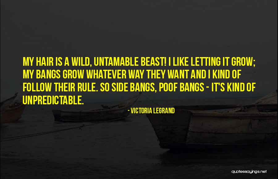 A Beast Quotes By Victoria Legrand