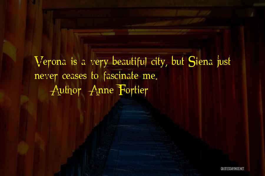 A Beautiful City Quotes By Anne Fortier