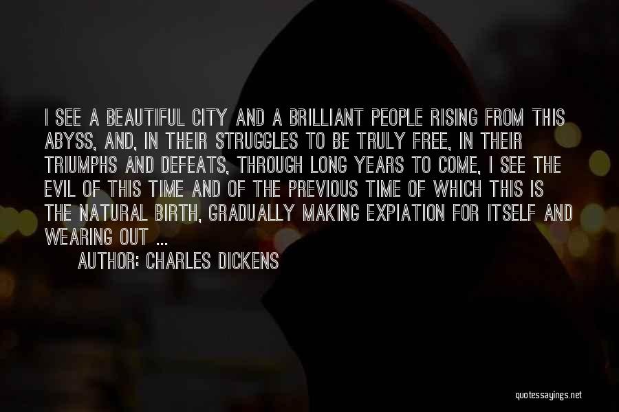 A Beautiful City Quotes By Charles Dickens