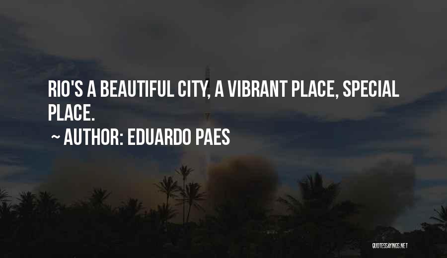 A Beautiful City Quotes By Eduardo Paes