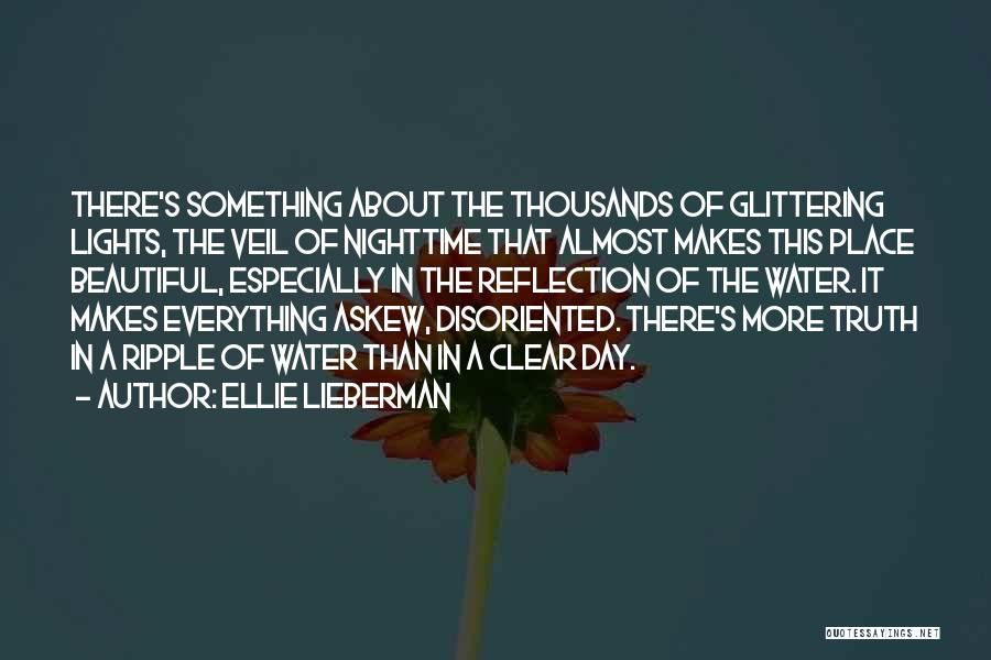 A Beautiful City Quotes By Ellie Lieberman