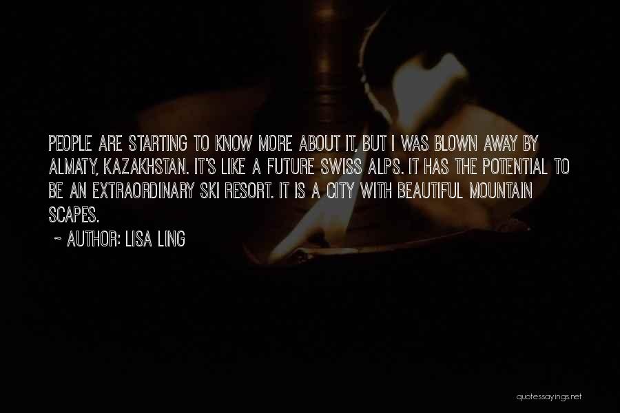 A Beautiful City Quotes By Lisa Ling