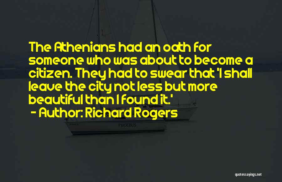 A Beautiful City Quotes By Richard Rogers