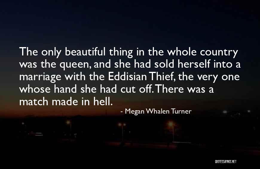A Beautiful Country Quotes By Megan Whalen Turner
